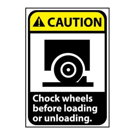 National Marker Co Caution Sign 10x7 Rigid Plastic - Chock Wheels Before Loading CGA11R